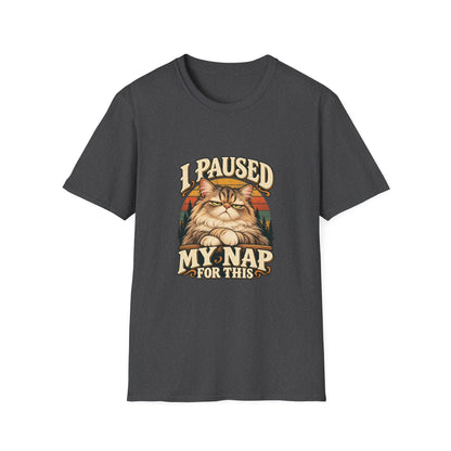I Paused My Nap for This T-Shirt | Funny Grumpy Cat Tee