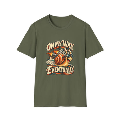 On My Way Eventually T-Shirt | Funny Racing Snail Tee