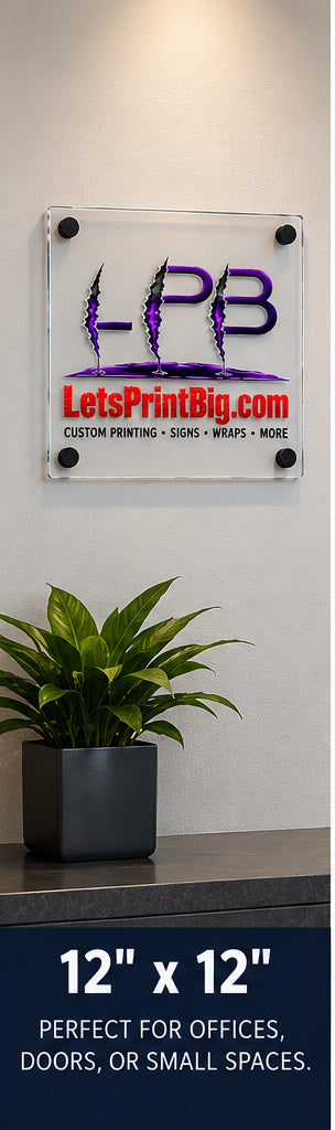 Custom UV Printed CLEAR Acrylic Business Sign with Standoffs
