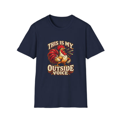 This Is My Outside Voice T-Shirt | Funny Rooster Tee