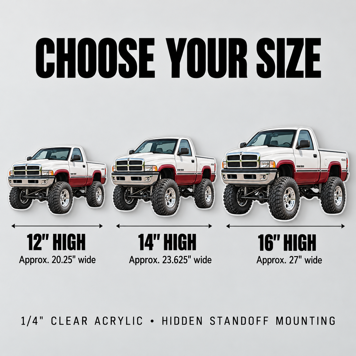 1994 Dodge Ram 1500 Pearl White & Burgundy acrylic sign size guide: 12, 14 and 16 inches high