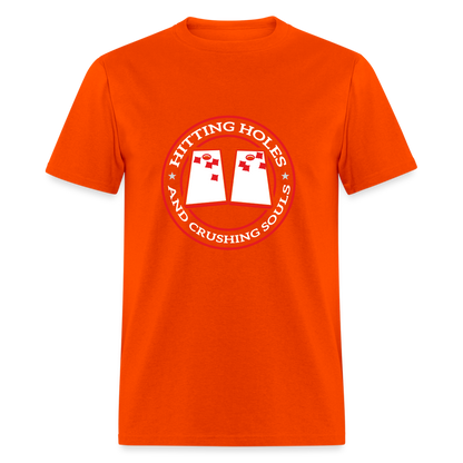 Hitting Holes and Crushing Souls Cornhole Unisex Classic T-Shirt - orange