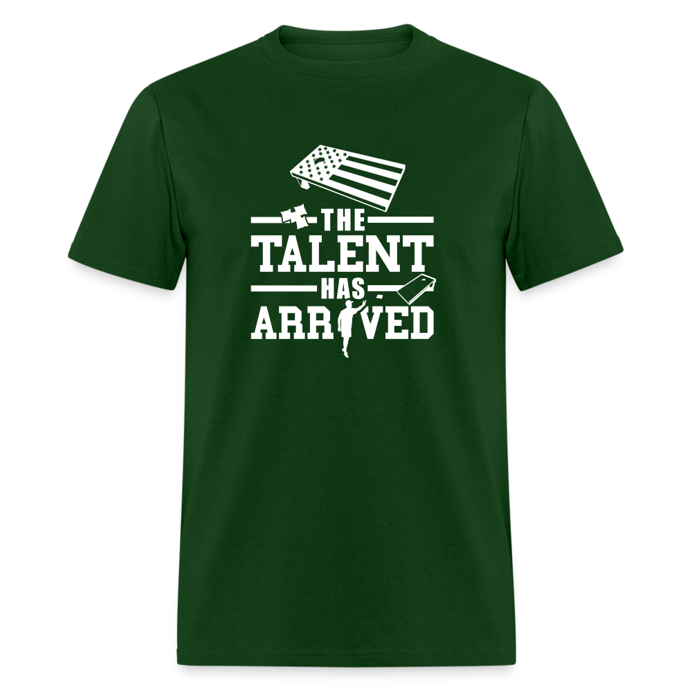 The Talent Has Arrived Cornhole Unisex Classic T-Shirt - forest green