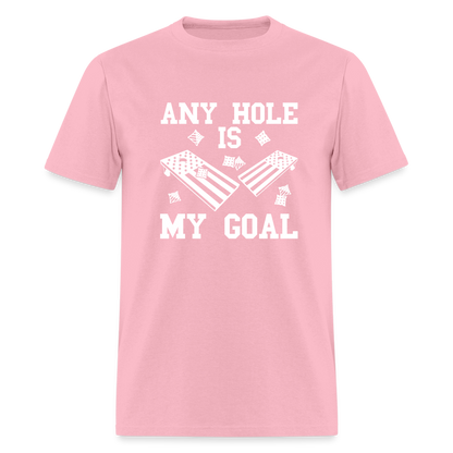 Any Hole is My Goal Cornhole Unisex Classic T-Shirt - pink