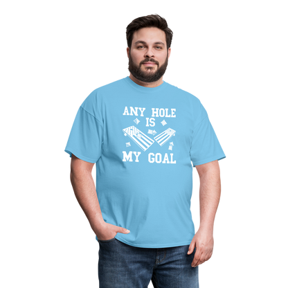 Any Hole is My Goal Cornhole Unisex Classic T-Shirt - aquatic blue