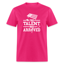 The Talent Has Arrived Cornhole Unisex Classic T-Shirt - fuchsia