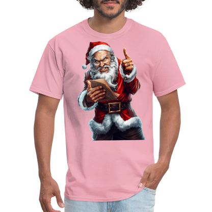 Bad Santa Naughty List Unisex Classic T-Shirt - pink