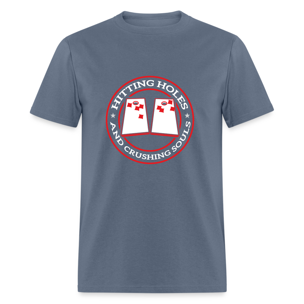 Hitting Holes and Crushing Souls Cornhole Unisex Classic T-Shirt - denim