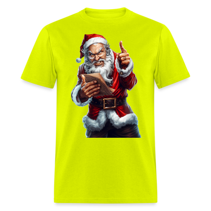 Bad Santa Naughty List Unisex Classic T-Shirt - safety green