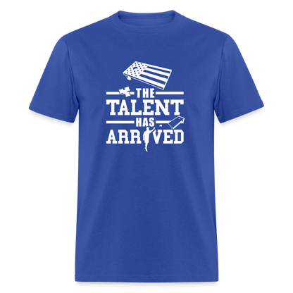 The Talent Has Arrived Cornhole Unisex Classic T-Shirt - royal blue