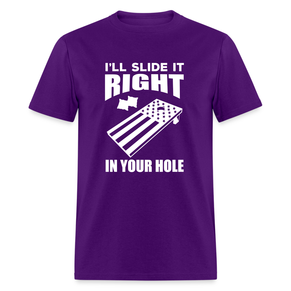 I'll Slide it Right in Your Hole Cornhole Unisex Classic T-Shirt - purple