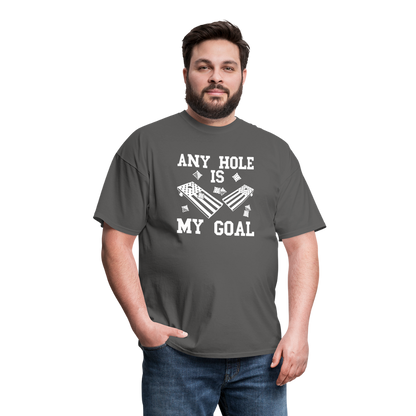 Any Hole is My Goal Cornhole Unisex Classic T-Shirt - charcoal