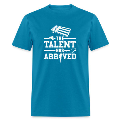 The Talent Has Arrived Cornhole Unisex Classic T-Shirt - turquoise
