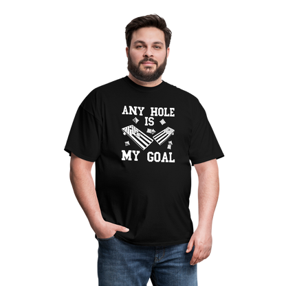 Any Hole is My Goal Cornhole Unisex Classic T-Shirt - black