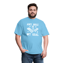 Any Hole is My Goal Cornhole Unisex Classic T-Shirt - aquatic blue