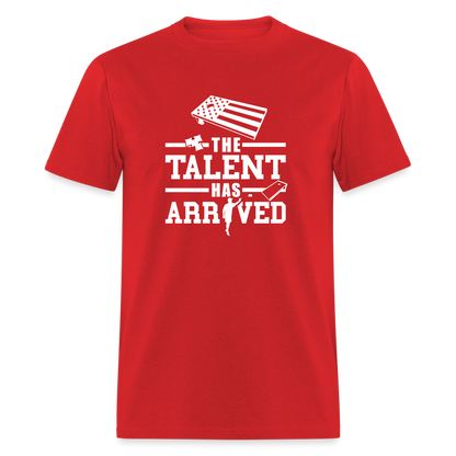 The Talent Has Arrived Cornhole Unisex Classic T-Shirt - red