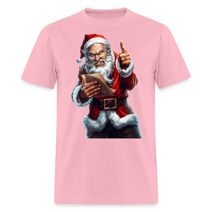 Bad Santa Naughty List Unisex Classic T-Shirt - pink