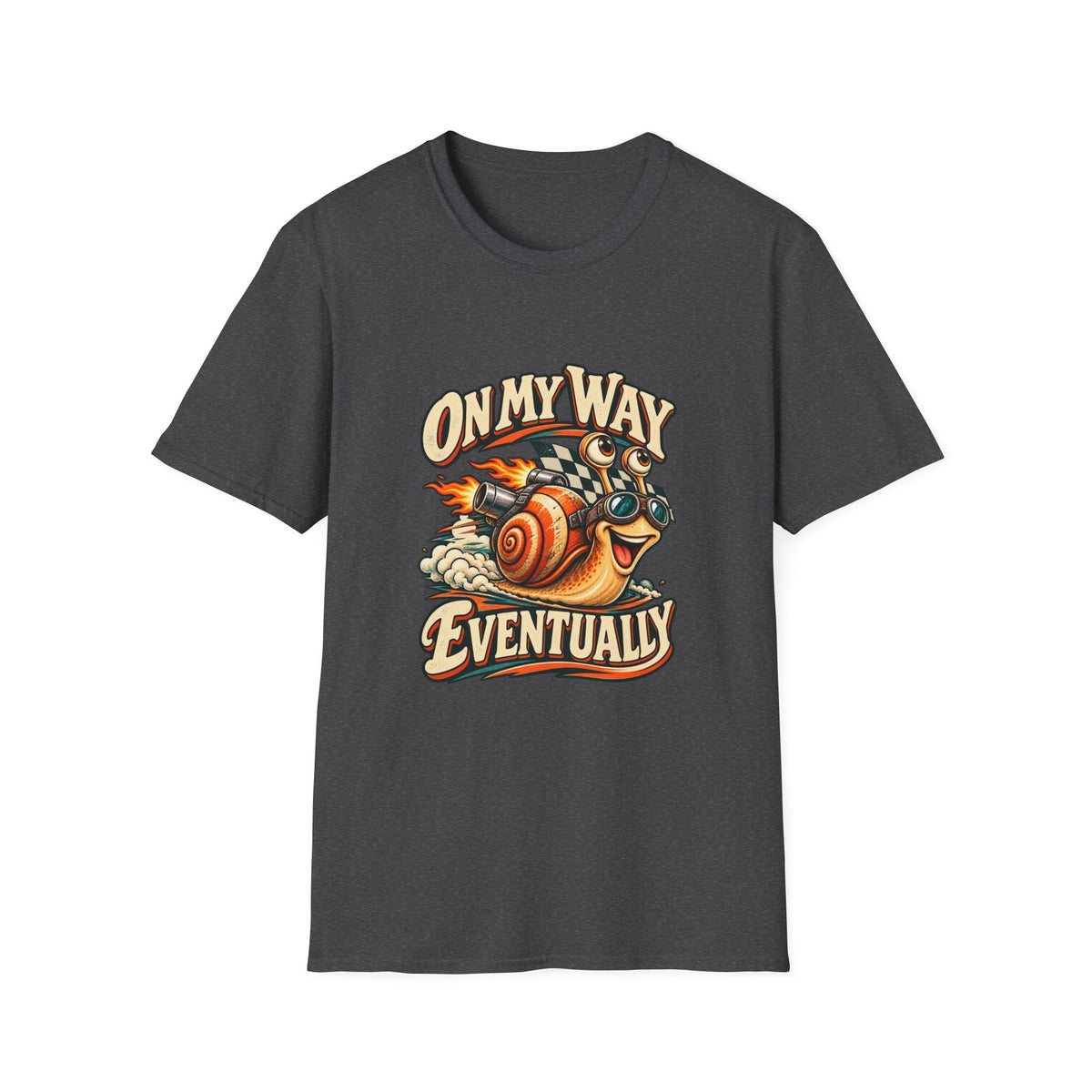 On My Way Eventually T-Shirt | Funny Racing Snail Tee