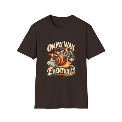 On My Way Eventually T-Shirt | Funny Racing Snail Tee
