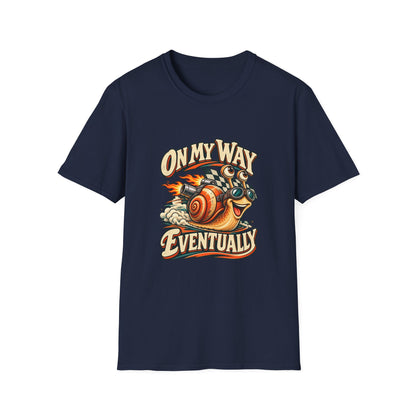 On My Way Eventually T-Shirt | Funny Racing Snail Tee