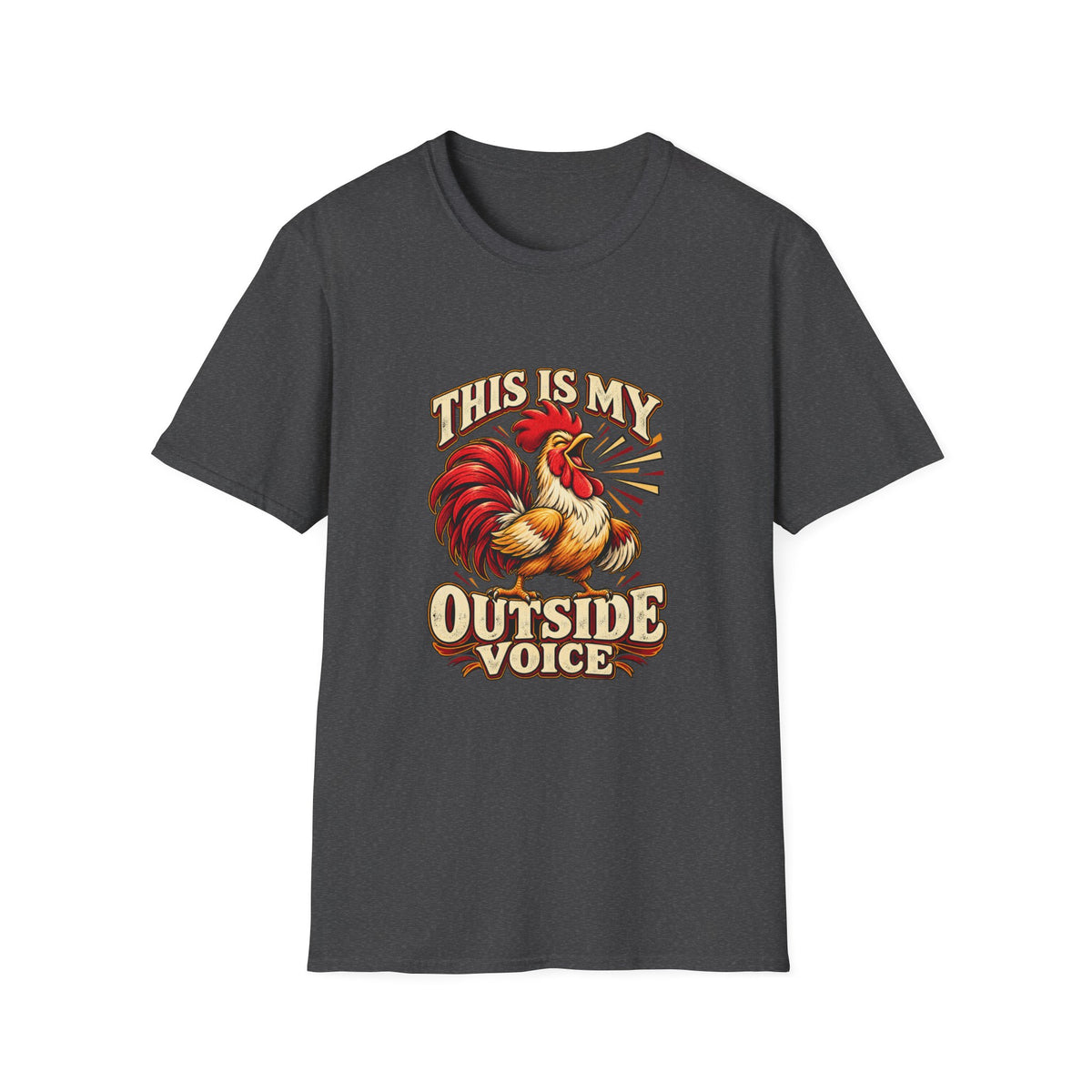 This Is My Outside Voice T-Shirt | Funny Rooster Tee