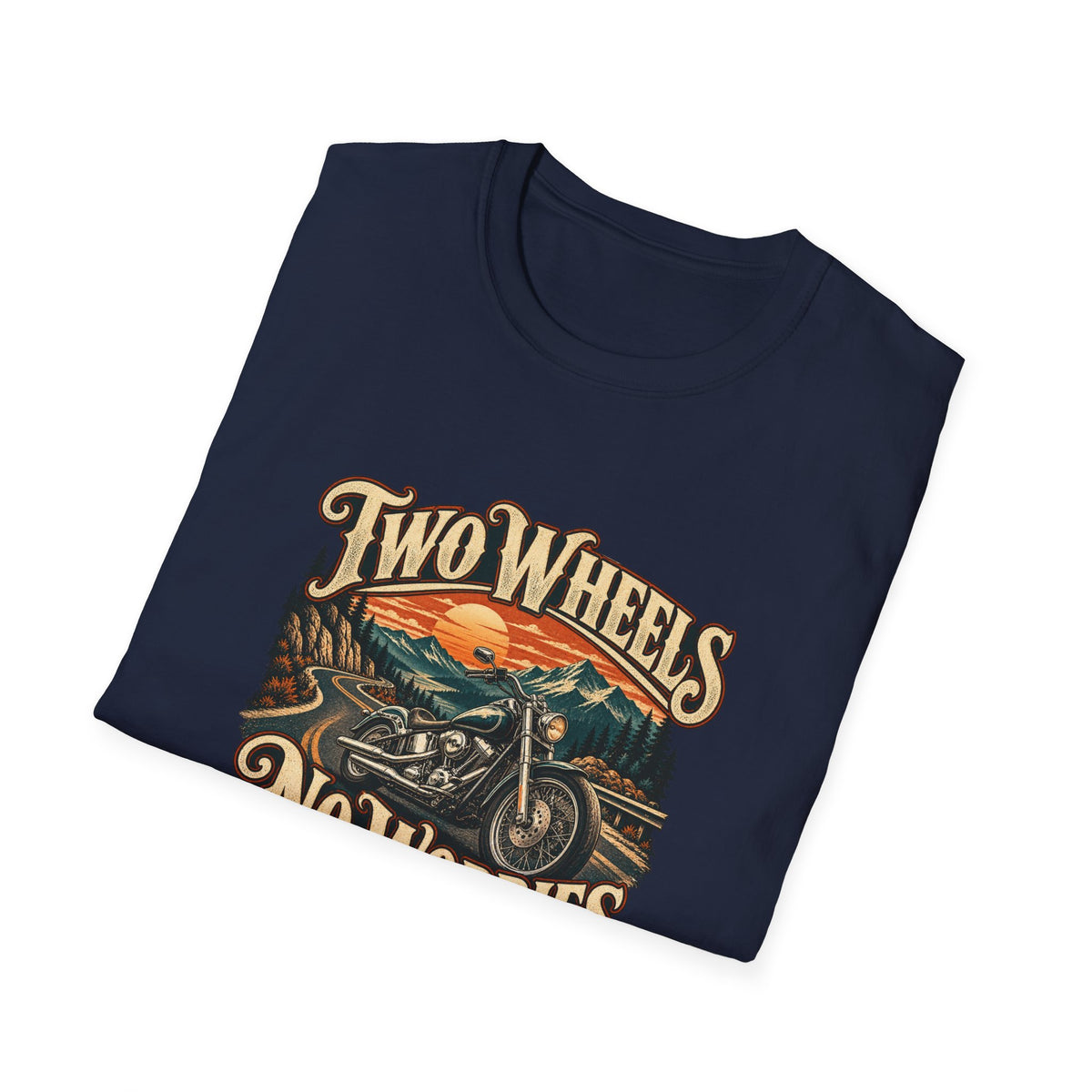Two Wheels No Worries T-Shirt | Vintage Cruiser Motorcycle Tee