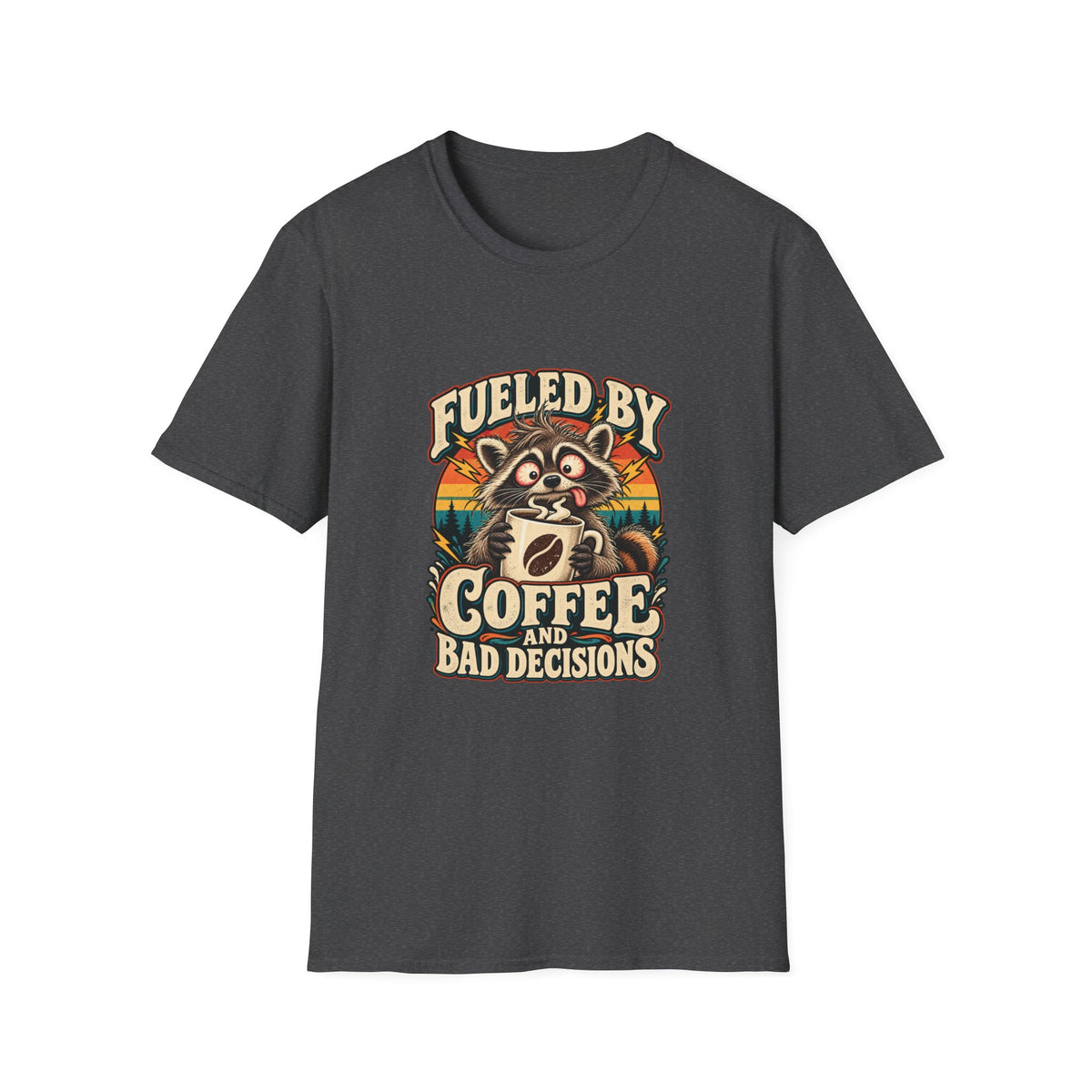 Fueled by Coffee and Bad Decisions T-Shirt | Funny Raccoon Tee