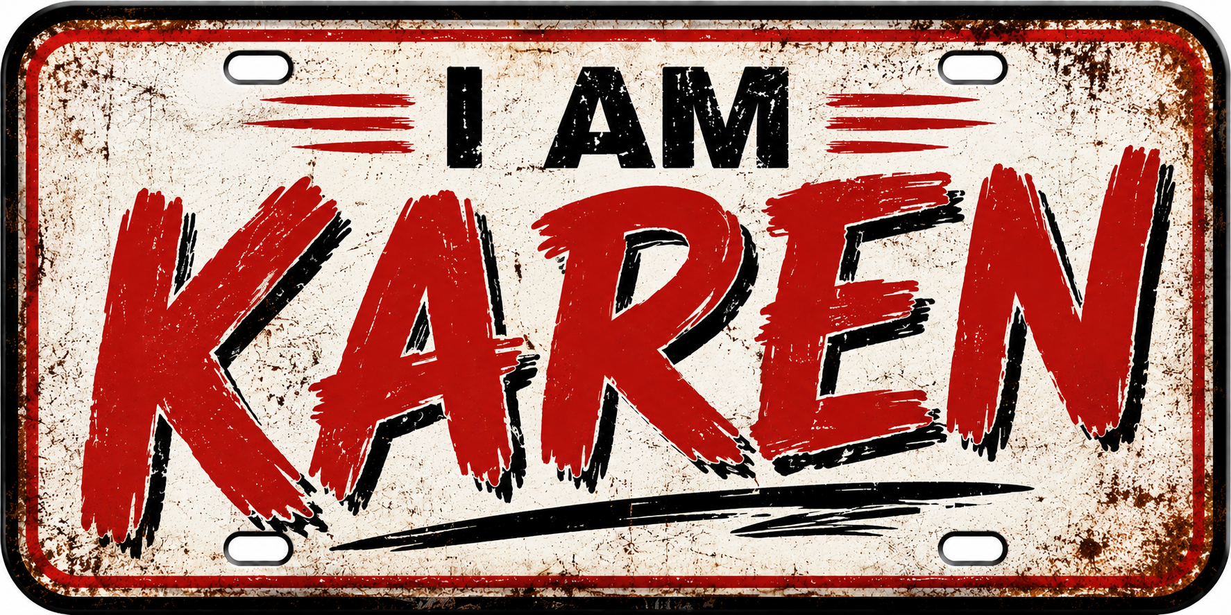 I AM KAREN design A License Plate Car Tag