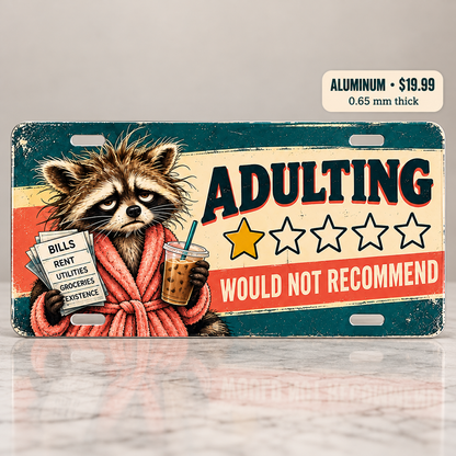 Adulting One Star funny license plate — 0.65 mm aluminum $19.99