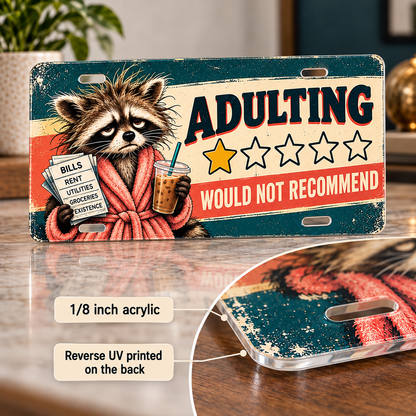 Adulting One Star funny license plate — one-eighth-inch acrylic edge and rear UV print detail