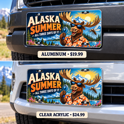 Alaska Summer funny license plate — aluminum and acrylic plates mounted on vehicles