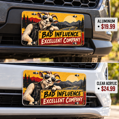 Bad Influence Goat funny license plate — aluminum and acrylic plates mounted on vehicles