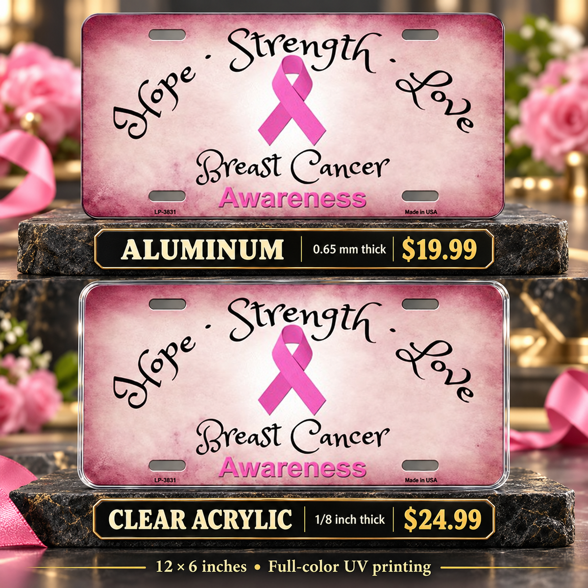 Breast Cancer Ribbon Awareness License Plate Car Tag — aluminum $19.99 and ⅛-inch clear acrylic $24.99 material comparison