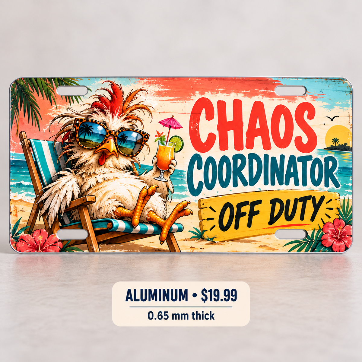 Chaos Coordinator funny license plate — 0.65 mm aluminum $19.99
