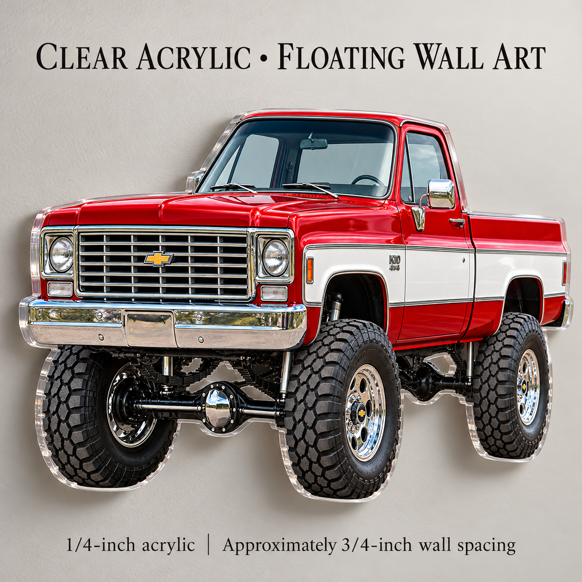 1975 Chevy K10 acrylic sign detail showing 1/4 inch clear acrylic and approximately 3/4 inch hidden-standoff wall spacing