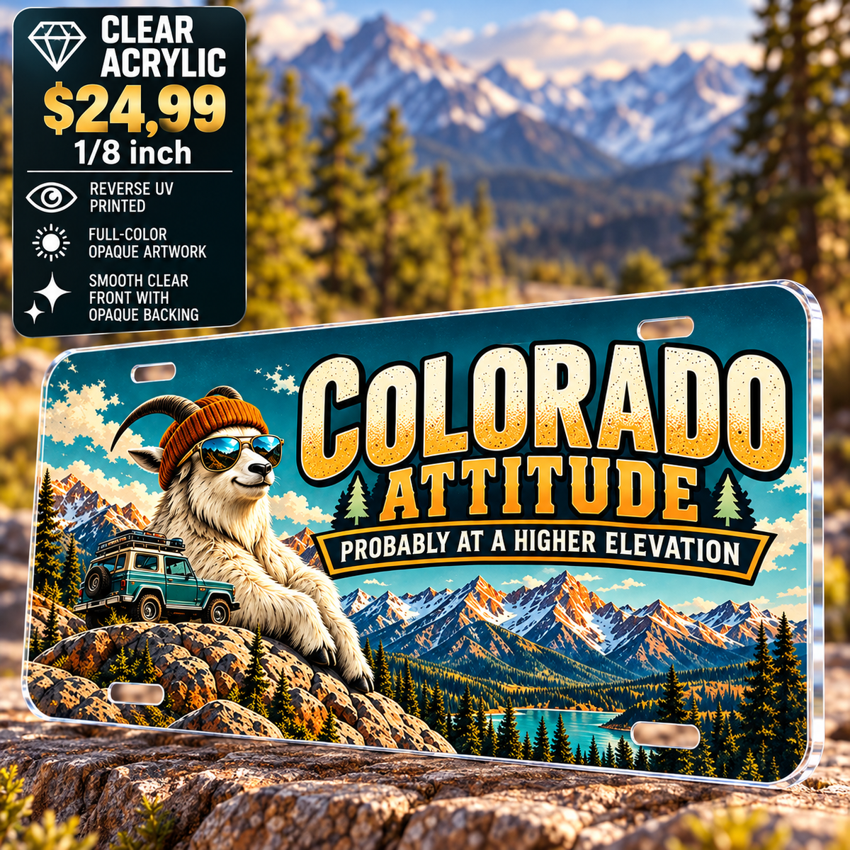 Colorado Altitude Attitude funny license plate — ⅛-inch reverse UV printed acrylic with opaque artwork