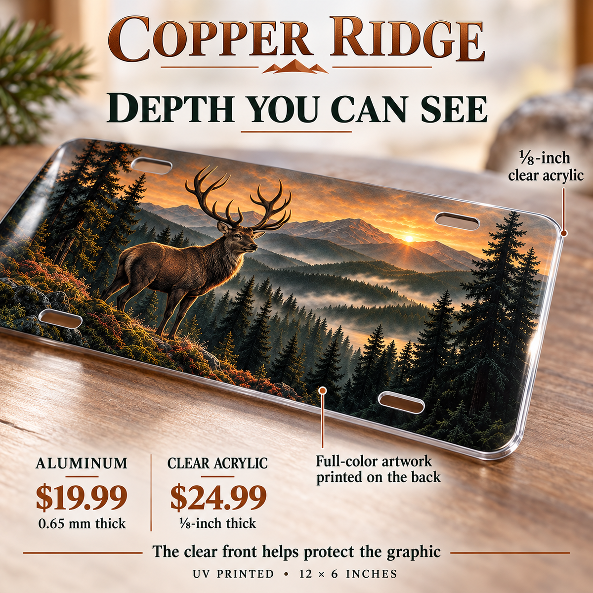 Copper Ridge woodland stag license plate — one-eighth-inch acrylic edge and reverse UV printing detail