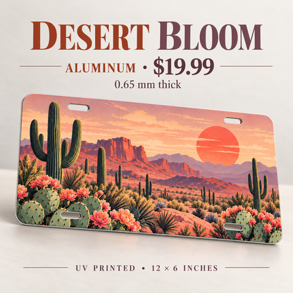 Desert Bloom cactus sunset license plate — 0.65 mm aluminum, $19.99