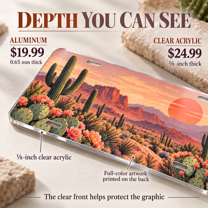 Desert Bloom cactus sunset license plate — one-eighth-inch acrylic edge and reverse UV printing detail
