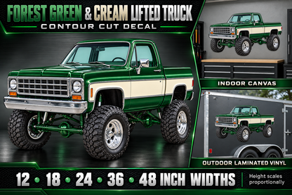 Forest Green & Cream Classic Lifted Truck Contour Cut Decal – Indoor or Outdoor showcase with sizes and materials