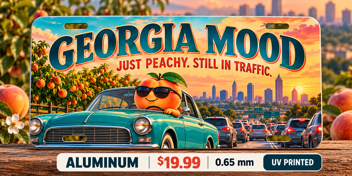 Georgia Peachy Traffic funny license plate — 0.65 mm UV printed aluminum