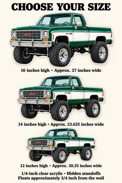 1976 GMC Sierra Grande acrylic sign size guide for 12, 14 and 16 inch heights