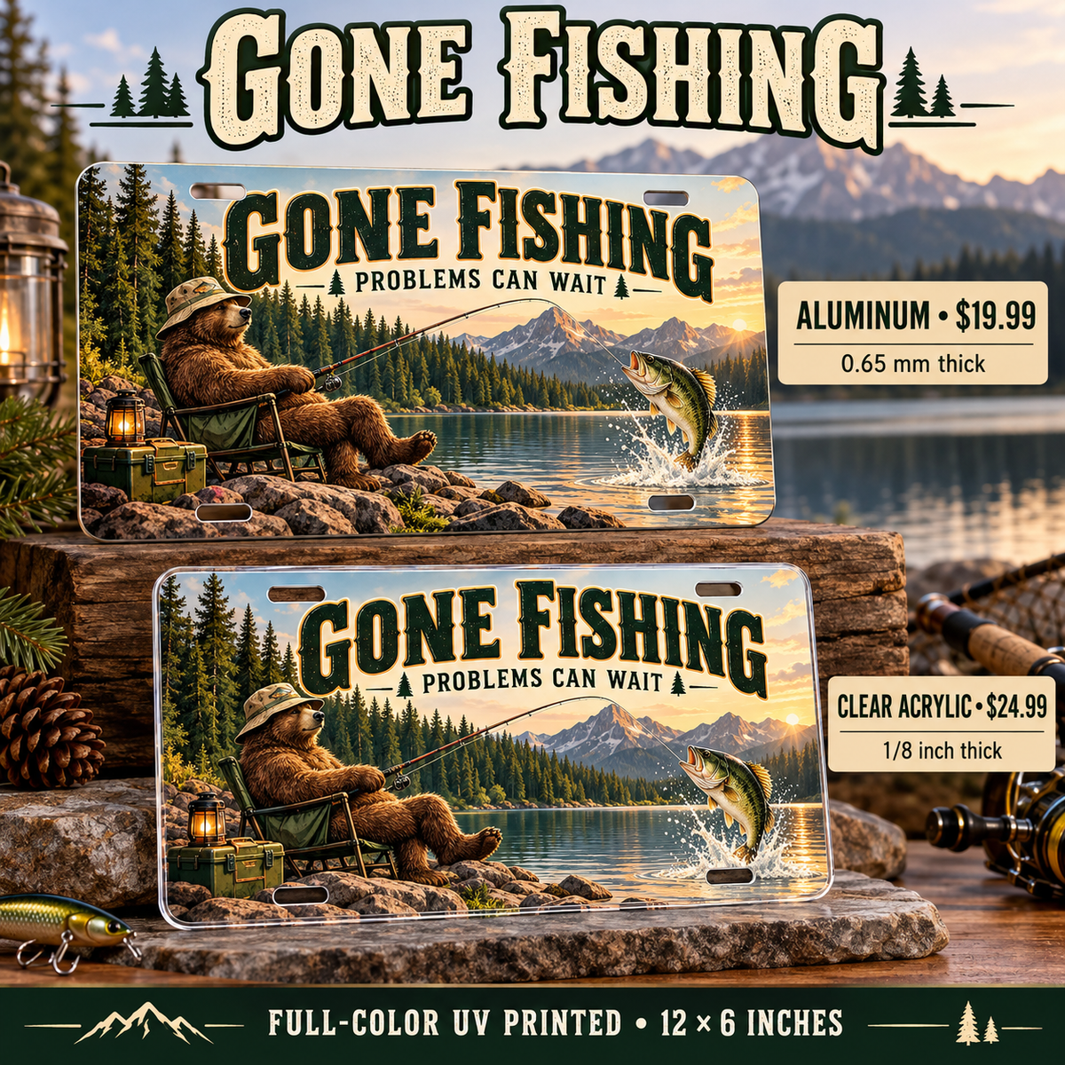 Gone Fishing funny license plate — aluminum $19.99 and acrylic $24.99 comparison