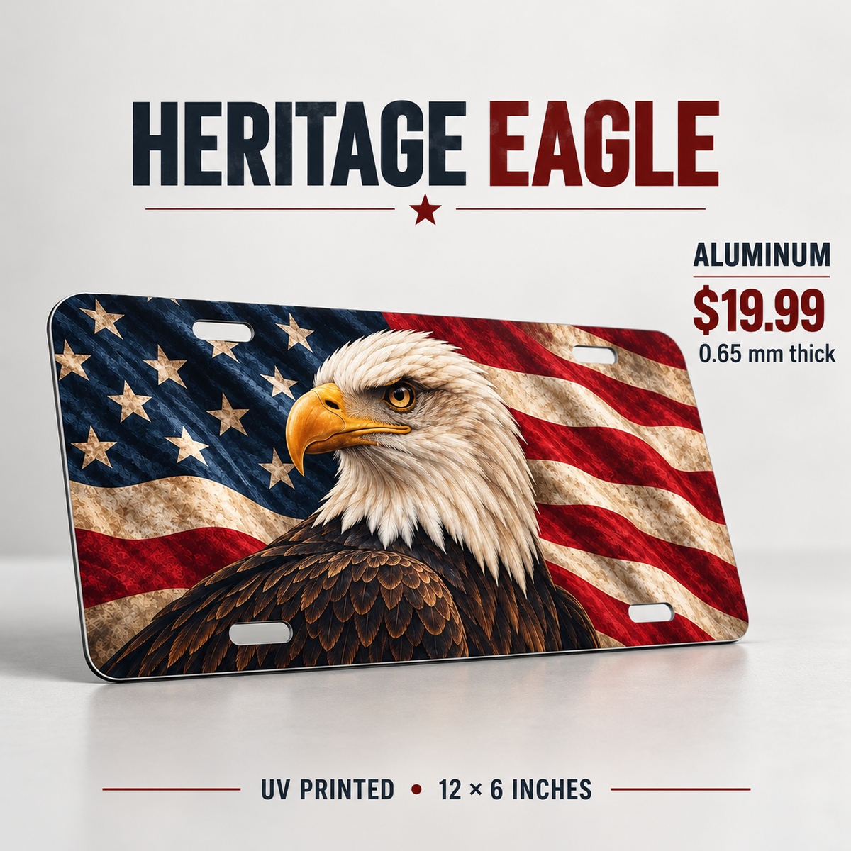Heritage Eagle patriotic american flag license plate 0.65 mm aluminum $19.99