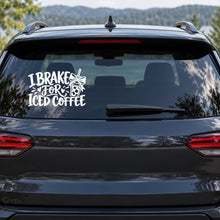 I Brake for Iced Coffee Car Window Decal shown on a vehicle window