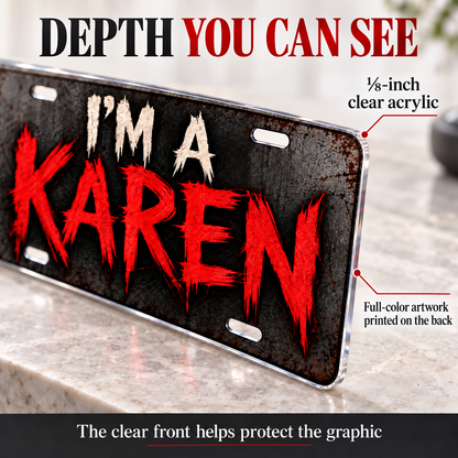 One-eighth-inch clear acrylic edge with opaque full-color Karen artwork reverse printed on the back