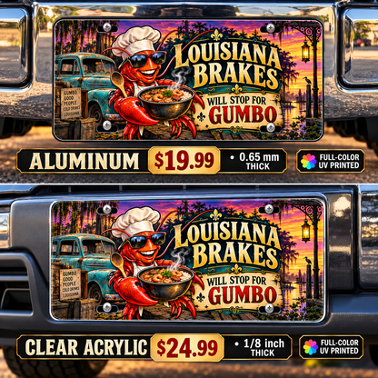 Louisiana Gumbo Brake funny license plate — aluminum and acrylic vehicle mockups