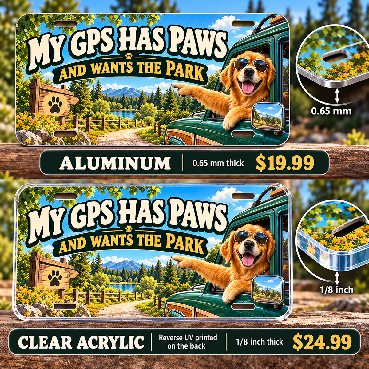 Dog Navigation funny license plate — aluminum and acrylic thickness and reverse print detail
