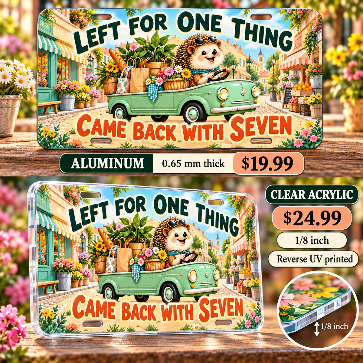 Accidental Errand Tour funny license plate — ⅛-inch reverse UV printed clear acrylic with opaque artwork