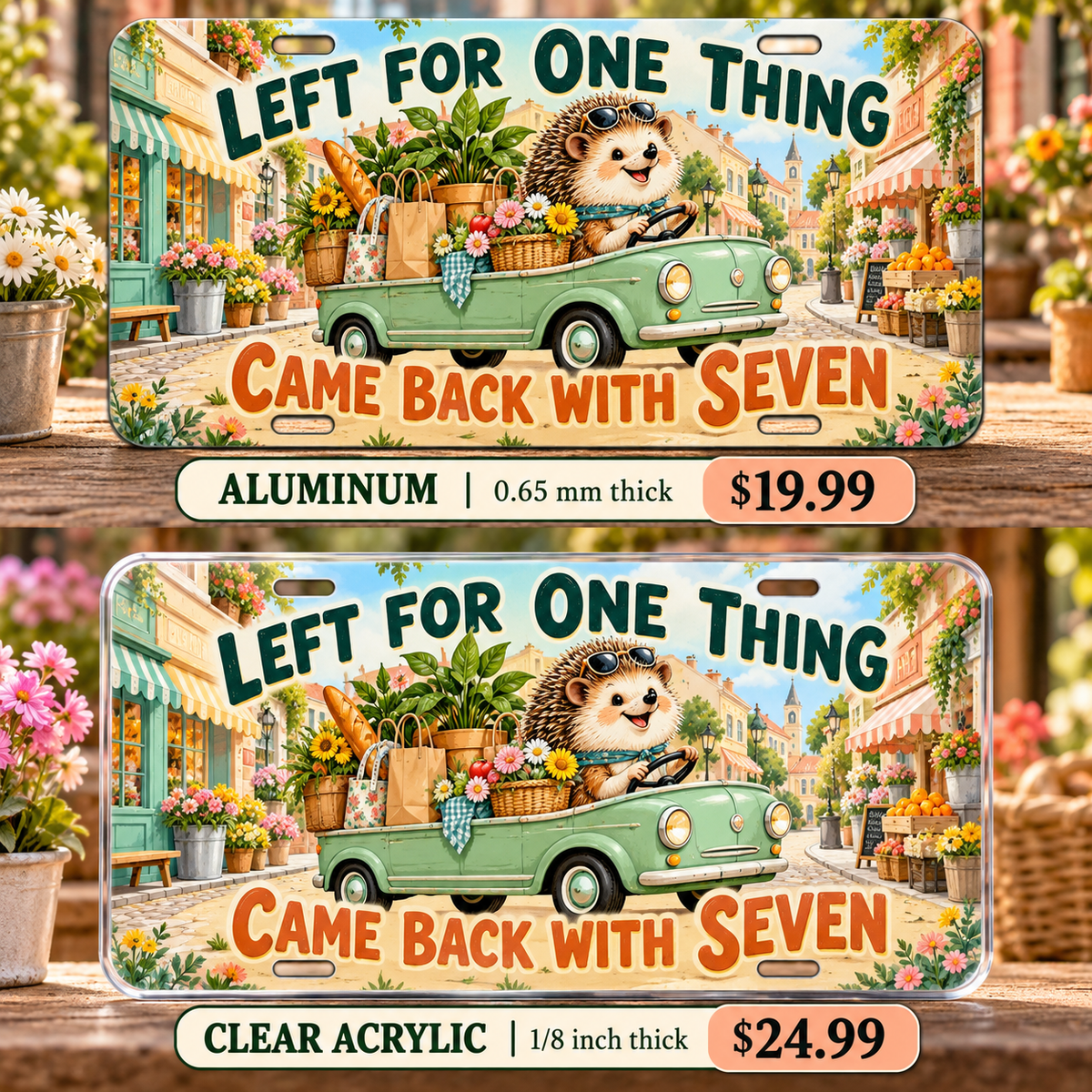 Accidental Errand Tour funny license plate — aluminum and clear acrylic comparison with prices
